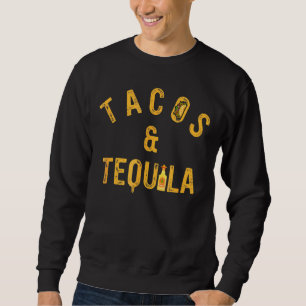 Moletom Tacos e Tequila Taco dizendo Slogan Loves