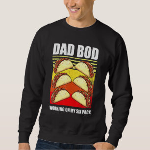 Moletom Tacos Pai Bod Trabalhando Na Minha Seis Embalagem