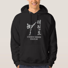 Moletom Tae Kwon Faça Força Através Da Disciplina Hoodie