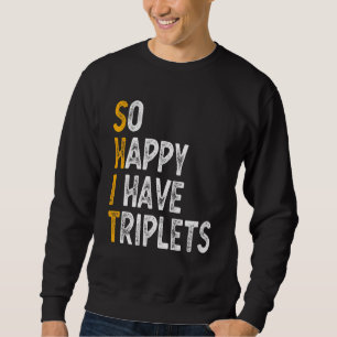 Moletom Tão Feliz Que Eu Tenho Triplas Mãe Triplet Mo