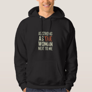 Moletom Tão Forte Quanto A Mulher Ao Meu Lado