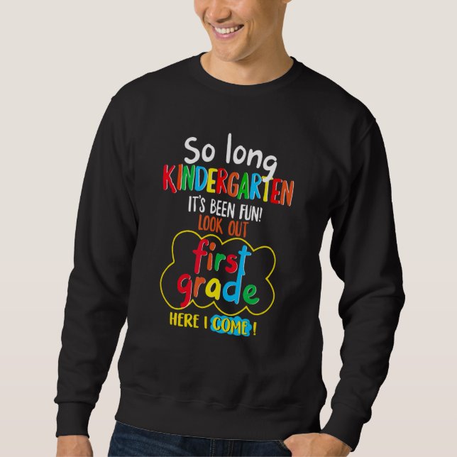 Moletom Tão longo jardim de infância que foi Roupa diverti (Frente)