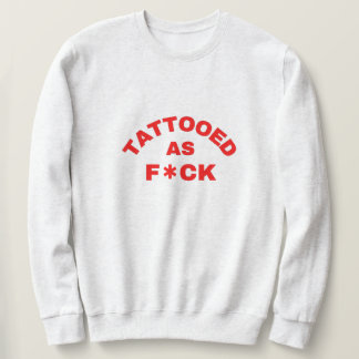 Moletom Tatuado como F*ck legal T-Shirt