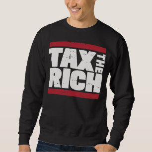 Moletom Taxe os ricos