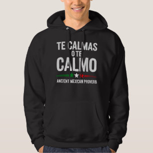Moletom Te Calmas O Calmo Funny Auto-falante Espanhol Gift
