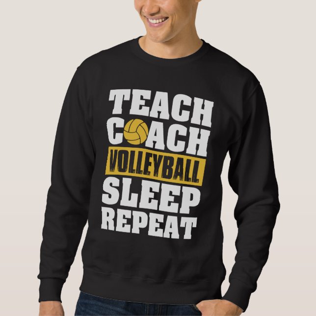 Moletom Teach Coach Volleyball Sleep Repeat Volleyball Coa (Frente)