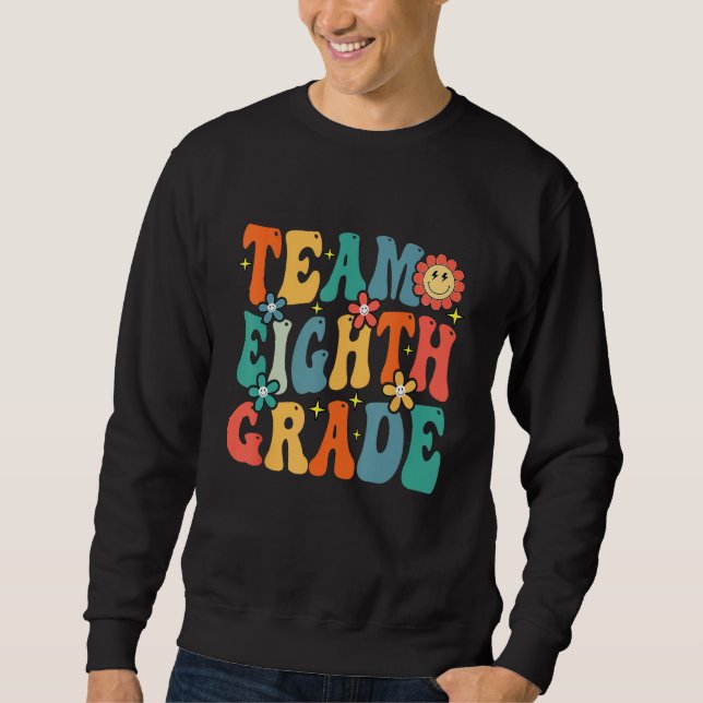 Moletom Team Eighth Grade Teacher Student Groovy Back To S (Frente)