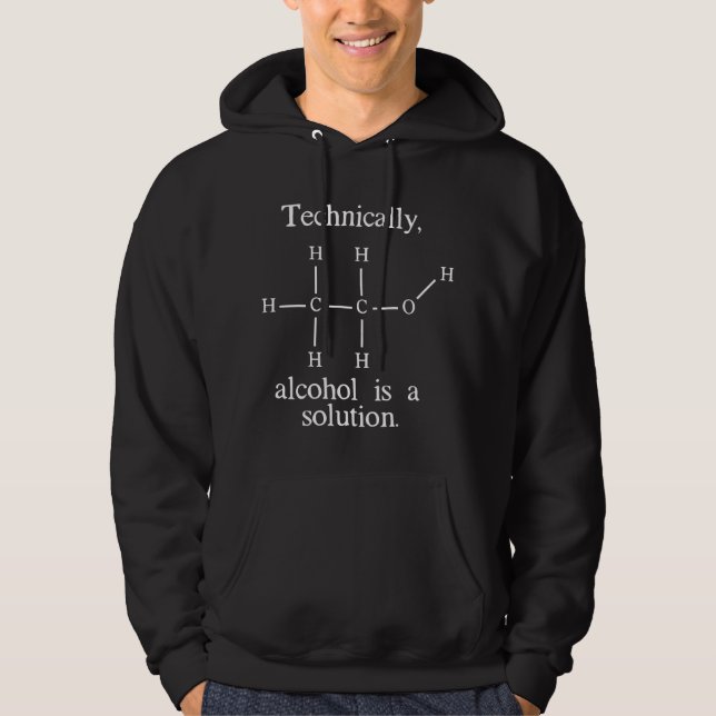 Moletom Tecnicamente, Álcool é uma Solução Engraçado Nerd  (Frente)