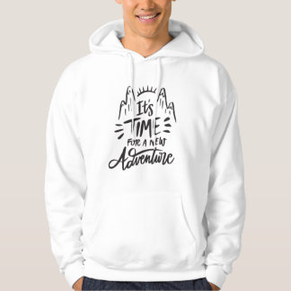 Moletom tempo para uma nova aventura, T-Shirt Hoodie