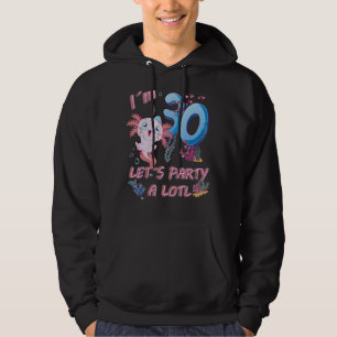 Moletom Tenho 30 anos Festa de Vamos Lotl Axolotl 30