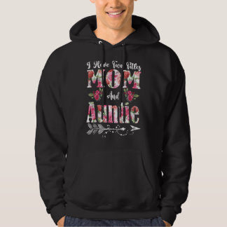 Moletom Tenho dois títulos, mãe e tia Flores, mãe.