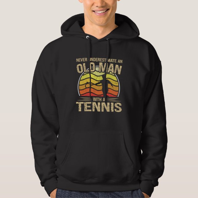 Moletom Tennis Player Men Women Never Underestimate An Old (Frente)
