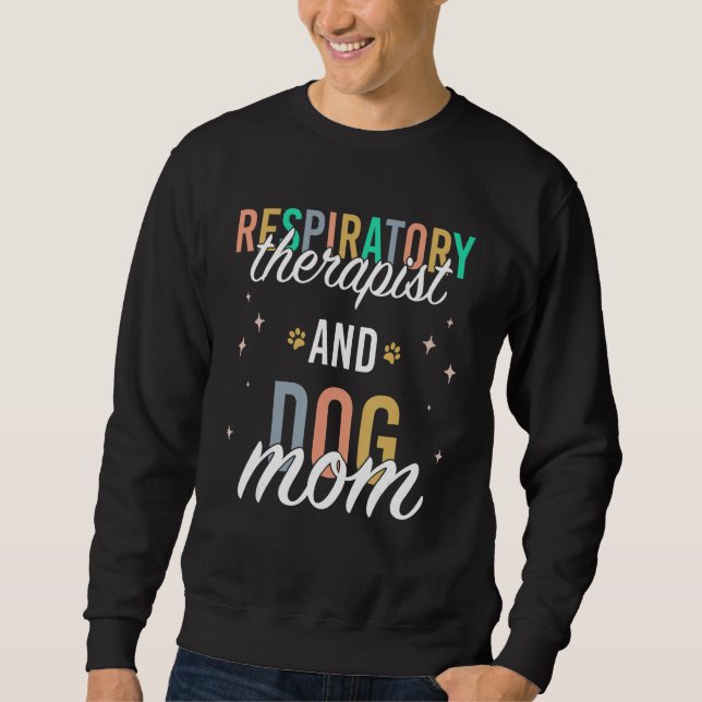 Moletom Terapeuta Respiratório E Mãe De Cachorro (Frente)