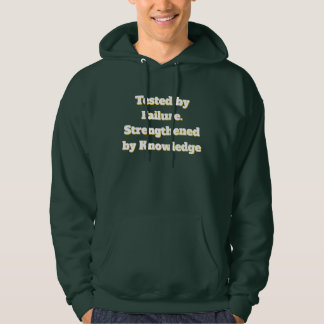 Moletom Tested by Failure Strengthened by Knowledg