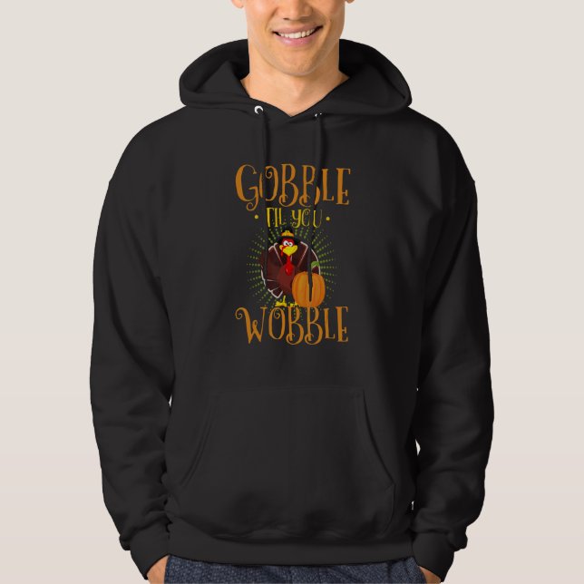 Moletom Thanksgiving Fall  Gobble Til You Wobble (Frente)