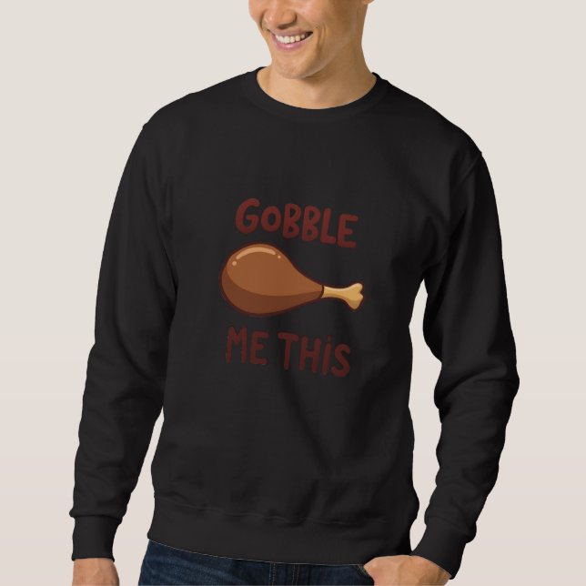Moletom Thanksgiving Turkey Gift Funny (Frente)