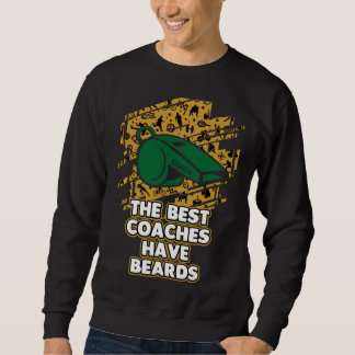 Moletom The Best Coaches Have Beards  Coach Humor Coaching