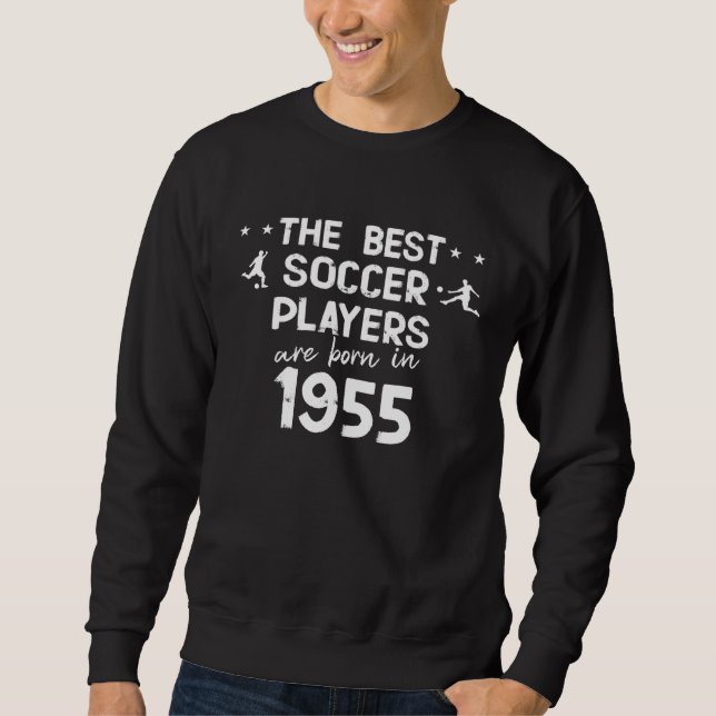 Moletom The best soccer players are born in 1955 (Frente)