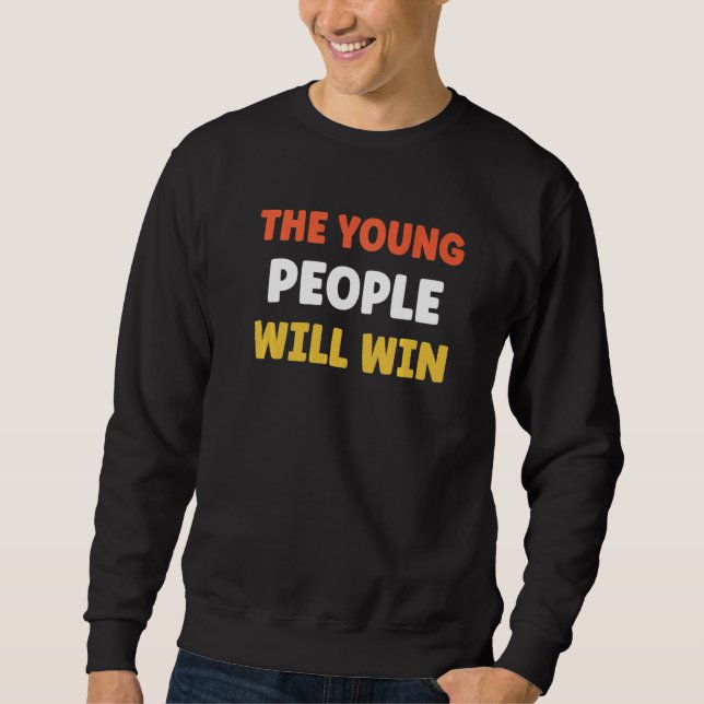 Moletom The Young People Will Win (Frente)