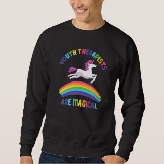 Moletom Therapist Are Magical  Unicorn Youth Therapist