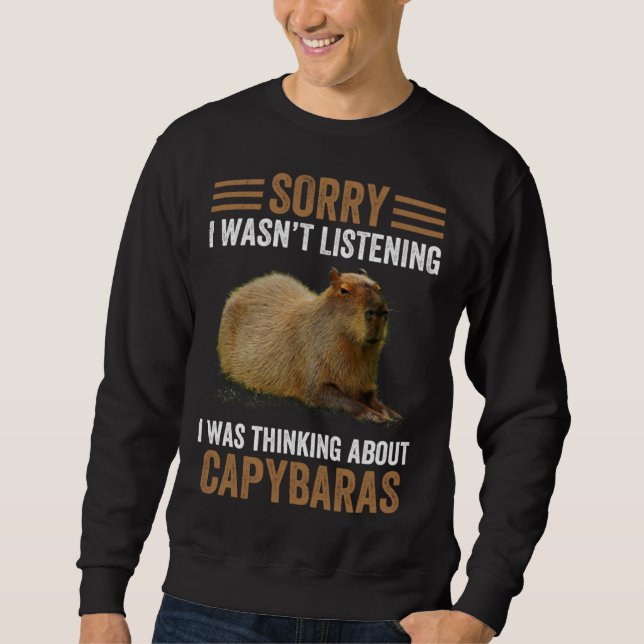 Moletom Thinking About Capybaras  Capybara Gnawer  Humor (Frente)