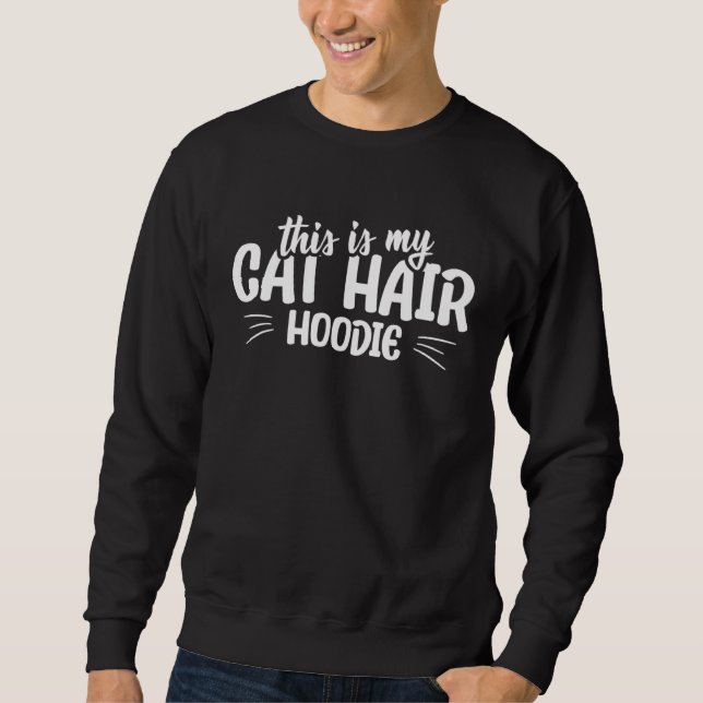 Moletom This is my cat hair hoodie  cat quote (Frente)