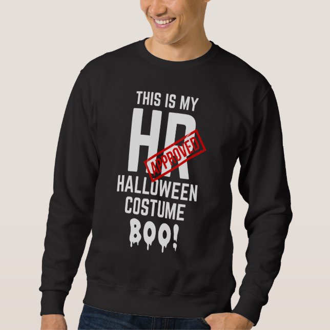 Moletom This Is My HR Approved Halloween Costume Boo  HR W (Frente)