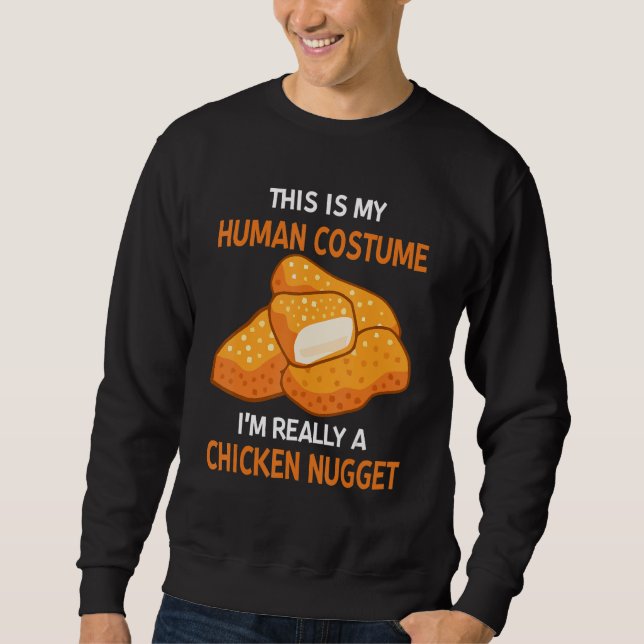 Moletom This Is My Human Costume I'm Really A Chicken Nugg (Frente)