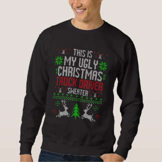 Moletom This is my Ugly Christmas Truck driver Sweater Xma