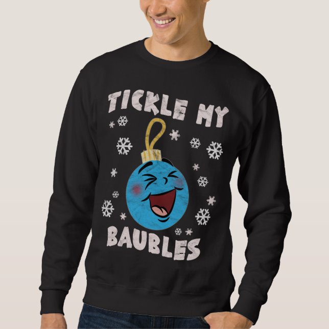 Moletom Tickle My Baubles (Frente)