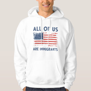 Moletom Todos Nós Somos Imigrantes