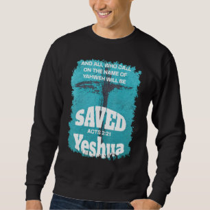 Moletom Todos os que chamam o nome de Yahweh serão salvos