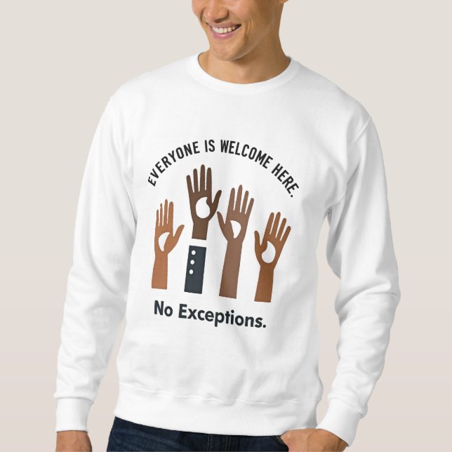 Moletom Todos São Bem-Vindos Aqui Sem Exceções (Frente)