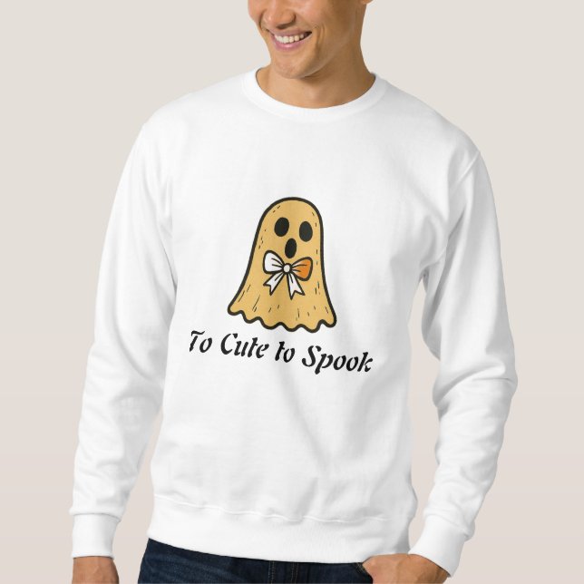 Moletom Too Cute to Spook: Custom Halloween Sweatshirt (Frente)