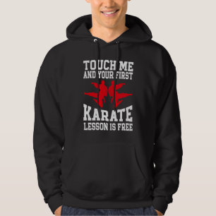 Moletom Toque-Me E Sua Primeira Lição de Karatê É Grátis K