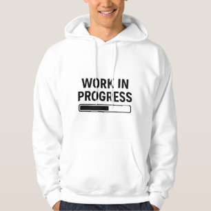 Moletom Trabalho em andamento - Design de Hoodie Motivacio