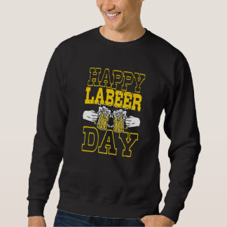 Moletom Trabalho Lazer Celebração Feliz Dia do Trabalho
