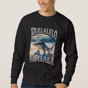 Moletom Tralalalelo Tralala Funny Shark Italiano Brainrot