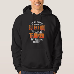 Moletom Treinador Pessoal Instrutor Treinador Legal Fitnes