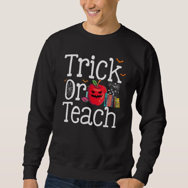 Moletom Trick or Teach Apple  Teacher Halloween Costume (Frente)