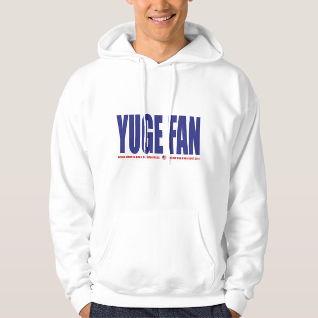 Moletom Trunfo do FÃ de YUGE para o presidente (Frente)