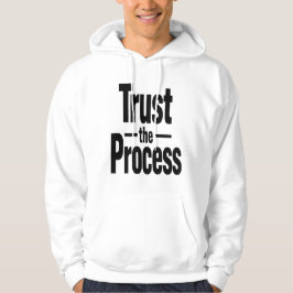 Moletom Trust the Process Motivational Men's Hoodie