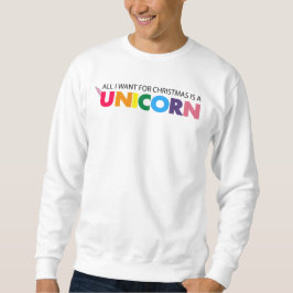 Moletom Tudo O Que Eu Quero É Um Jumper De Natal Do Unicór