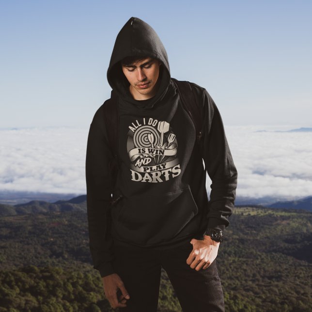 Moletom Tudo que faço é ganhar e jogar dardos - campeão da (Criador carregado)