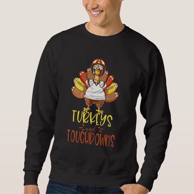 Moletom Turkeys And Touchdowns Thanksgiving Football  Grap (Frente)