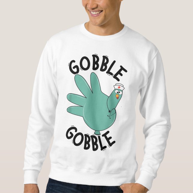 Moletom Turquia Gobble Glove Thanksdonin Nurse Medical Tha (Frente)