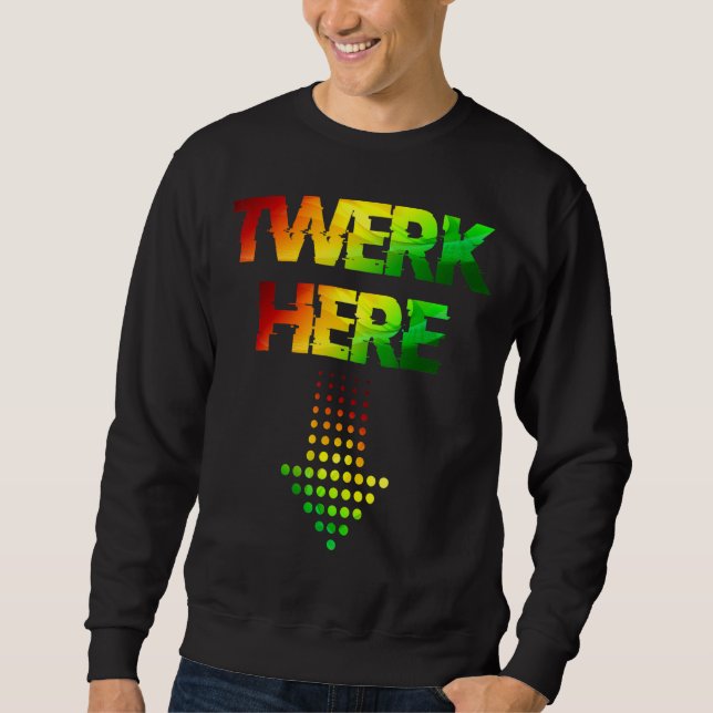 Moletom Twerk Here Club Party Dancing For Men (Frente)