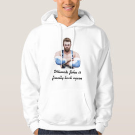 Moletom Ultimate John is finally back again Hoodie V2