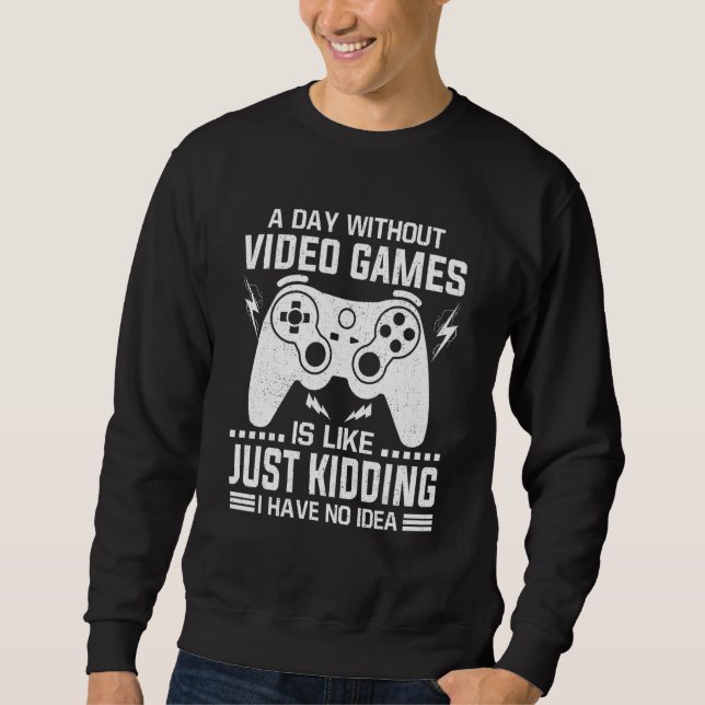 Moletom Um Dia Sem Video Games É Como    Jogador   Jogos (Frente)