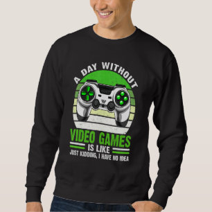 Moletom Um dia sem Videos games Jogos Engraçados